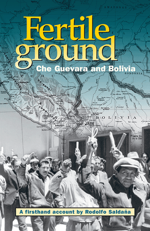 Front cover of Fertile Ground Che Guevara and Bolivia