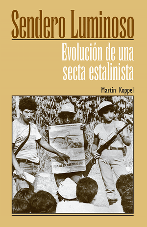Front cover of Sendero Luminoso