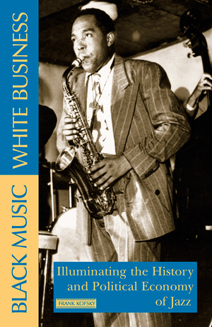 Front cover of Black Music, White Business