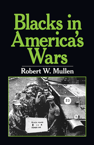 Front cover of Blacks in America's Wars
