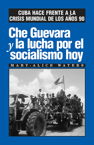 Front cover of Che Guevara y la lucha por el socialismo hoy