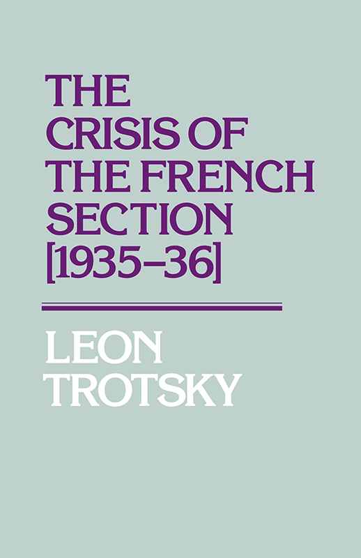The Crisis of the French Section (1935–36)