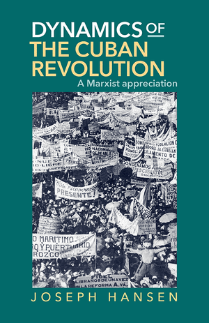 Front cover of Dynamics of the Cuban Revolution