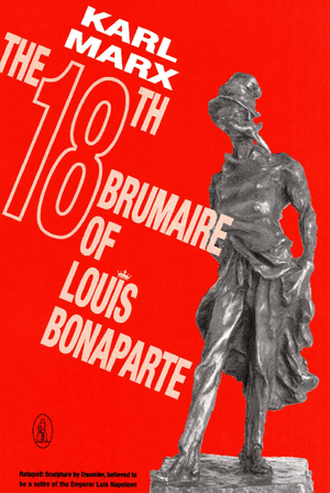 Front cover of Eighteenth Brumaire of Louis Bonaparte