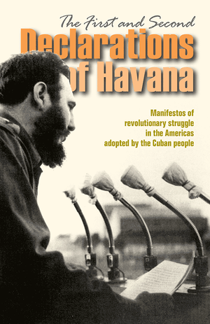 Front cover of The First and Second Declarations of Havana