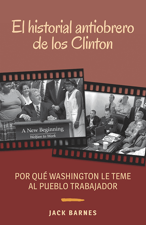 Front cover of El historial antiobrero de los Clinton