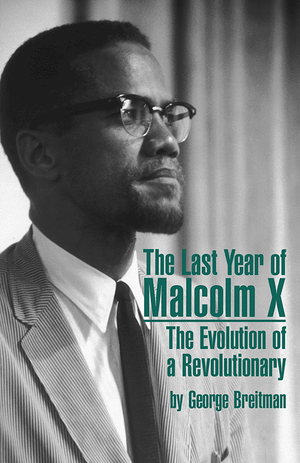 Front cover of The Last Year of Malcolm X