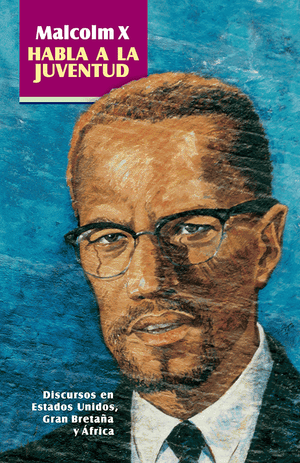 Front cover of Malcolm X habla a la juventud