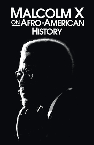 Front cover of Malcolm X on Afro-American History