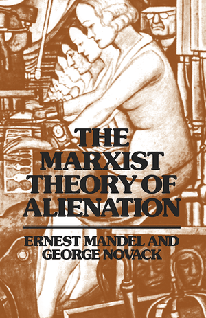 Front cover of The Marxist Theory of Alienation
