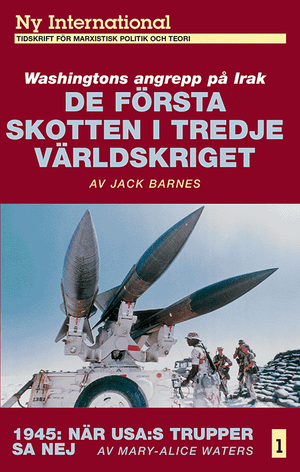 Front cover of De första skotten i tredje världskriget: Washingtons angrepp på Irak [Swedish edition]