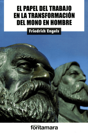 Front cover of papel del trabajo en la transformacion del hombre por Friedrich Engels