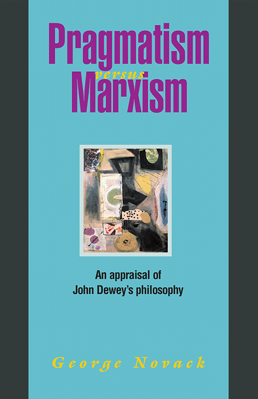 Pragmatism versus Marxism