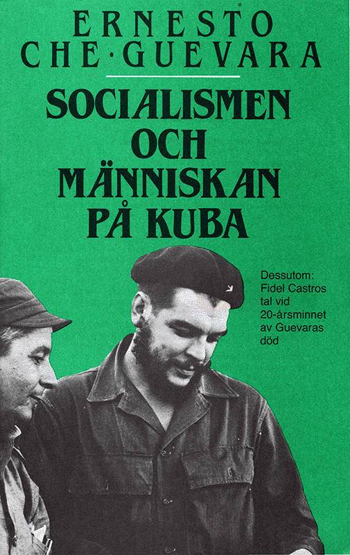 Socialismen och människan på Kuba [Swedish]