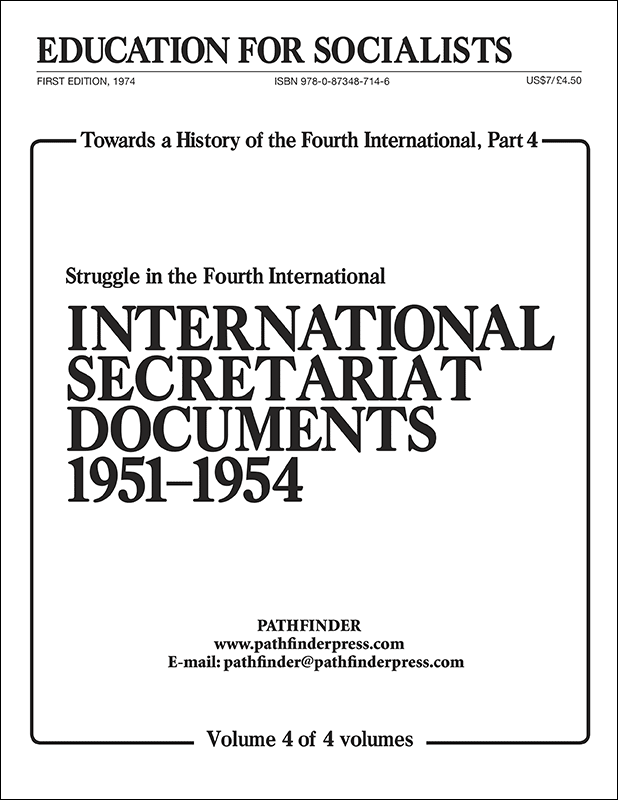 Towards a History of the Fourth International Part 4, Volume 4