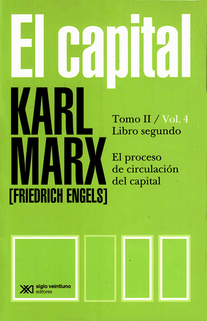 Book front cover of 'El capital Tomo II' by Karl Marx with green background and white and black text