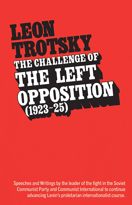The Challenge of the Left Opposition (1923–25)