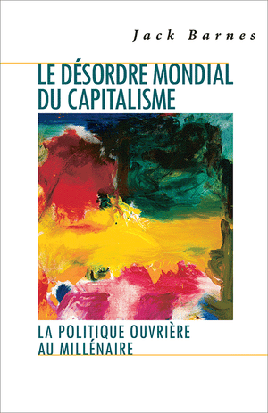 Front cover of Le désordre mondial du capitalisme