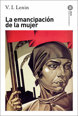 Front cover of La emancipación de la mujer