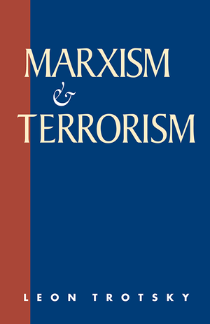 Front cover of Marxism and Terrorism by Leon Trotsky