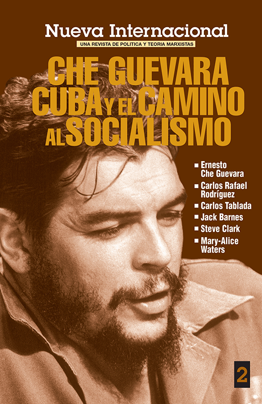 Che Guevara: Cuba y el camino al socialismo
