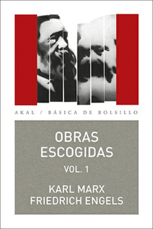 Book cover of "Obras Escogidas Vol 1' by Marx and Engels with artistic collage of portraits of Marx and Engels framed by two red vertical bands.