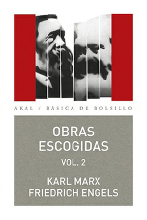 Book cover of "Obras Escogidas Vol 2' by Marx and Engels with artistic collage of portraits of Marx and Engels framed by two red vertical bands.