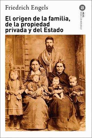 Front cover of El origen de la familia, de la propiedad privada y del Estado por Engels with a family photo.