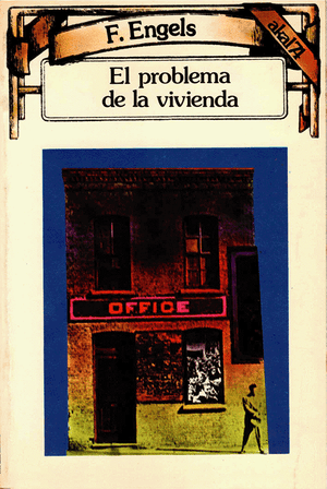 Cover to Spanish edition of The Housing  Question by Frederick Engels