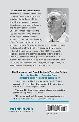 Book back cover of "Revolutionary Continuity the Early Years 1848-1917' with text about revolutionary working-class leadership and a black and white portrait of the author, Farrell Dobbs over a light gray background.