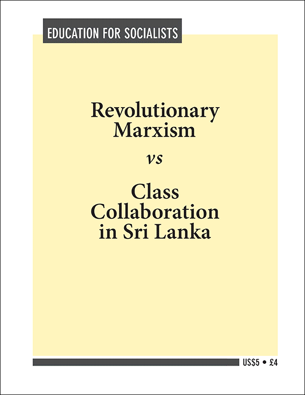 Revolutionary Marxism vs. Class Collaboration in Sri Lanka
