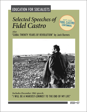 Book cover of 'Selected Speeches of Fidel Castro' with black & white historical photo on a green background of Fidel addressing a large crowd.