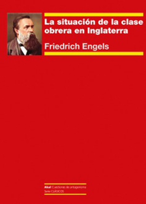 Book cover of 'La situación de la clase obrera en Inglaterra' by Friedrich Engels with a red background and portrait of Engels.