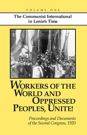 Front cover of Workers of the World and Oppressed Peoples, Unite! Vol. 1
