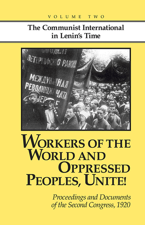 Front cover of Workers of the World and Oppressed Peoples, Unite! Vol. 2
