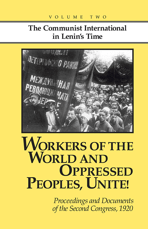 Workers of the World and Oppressed Peoples, Unite! Vol. 2