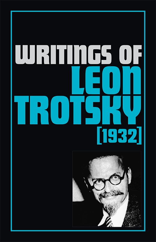 Writings of Leon Trotsky, 1932