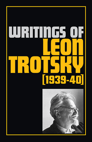 Front cover of Writings of Leon Trotsky, 1939–40