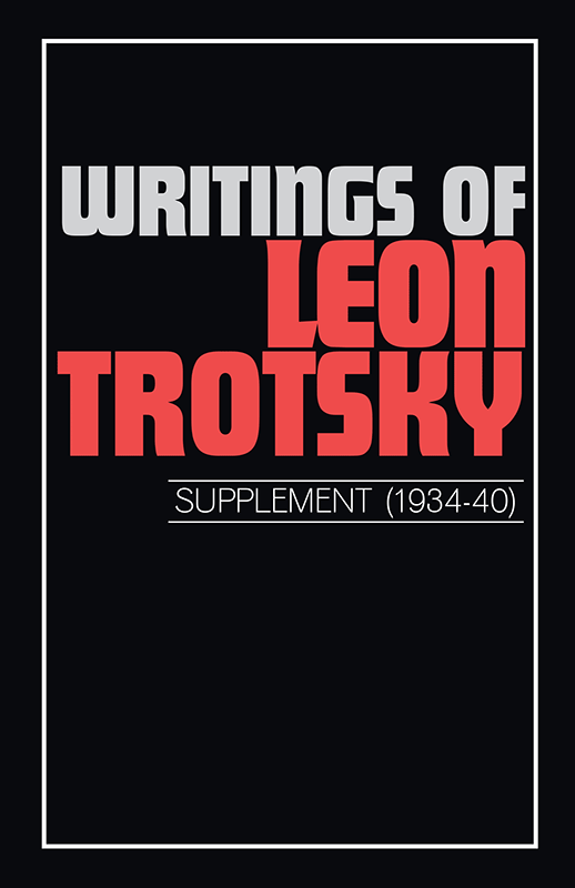 Writings of Leon Trotsky (Supplement 1934–40)