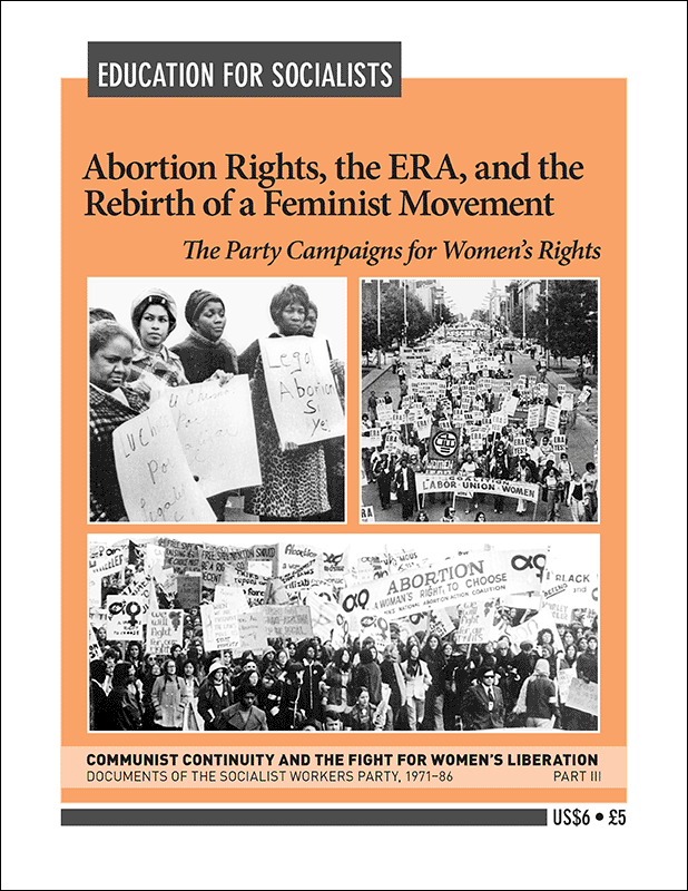 Abortion Rights, the ERA, and the Rebirth of a Feminist Movement