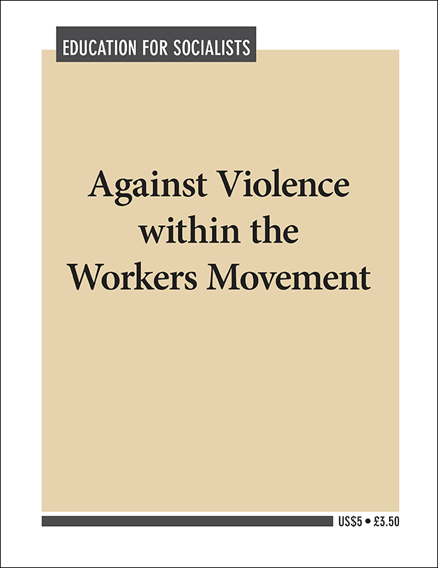 Against Violence within the Workers Movement