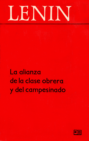 Front cover of La alianza de la clase obrera y del campesinado
