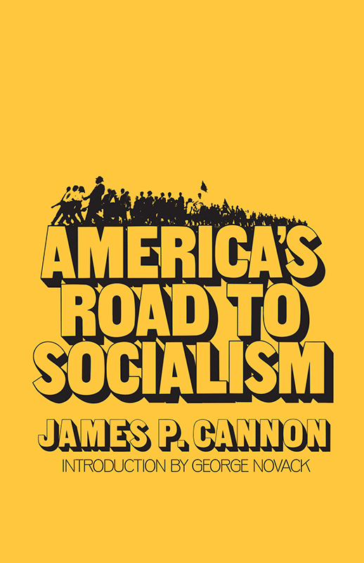 America’s Road to Socialism