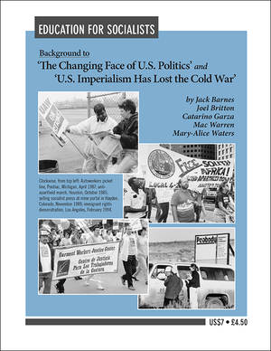 Front cover of Background to ‘The Changing Face of U.S. Politics’ and ‘U.S. Imperialism Has Lost the Cold War’