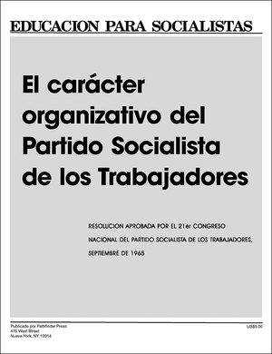 Front cover of El carácter organizativo del Partido Socialista de los Trabajadores