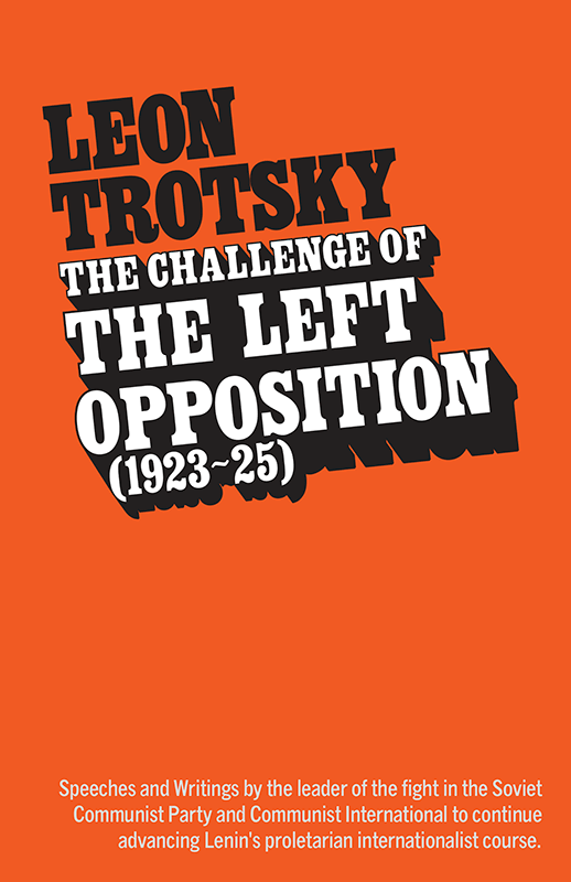 The Challenge of the Left Opposition (1923–25)