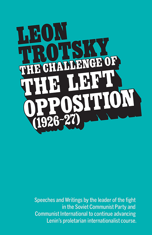 The Challenge of the Left Opposition (1926–27)