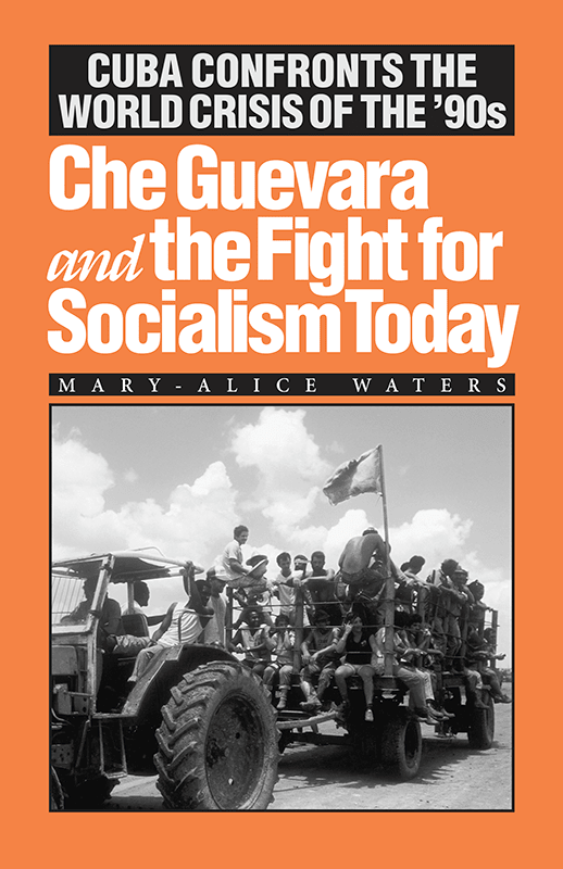 Che Guevara and the Fight for Socialism Today
