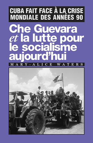 Front cover of Che Guevara et la lutte pour le socialisme aujourd'hui