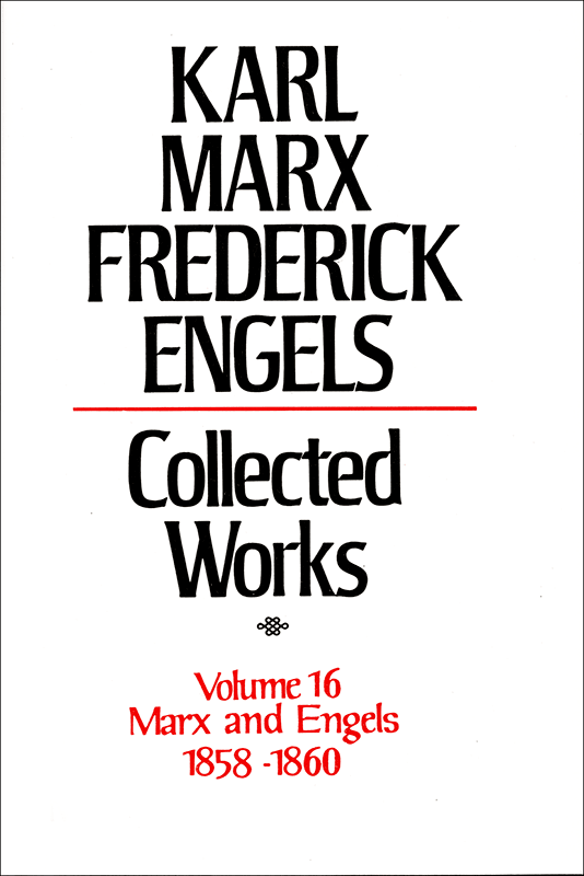 Collected Works of Marx and Engels, Volume 16